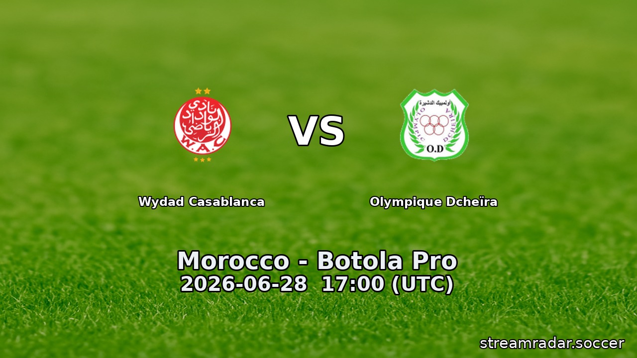 Wydad Casablanca vs Olympique Dcheïra