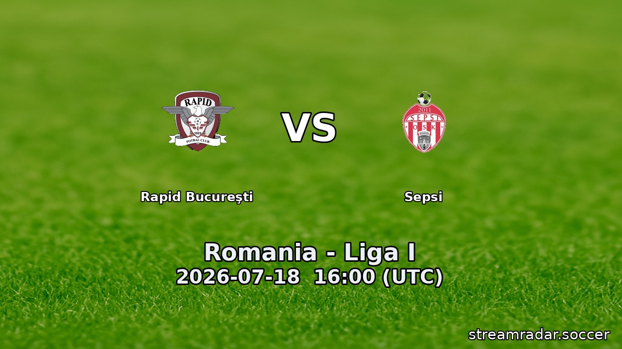 Rapid Bucureşti vs Sepsi
