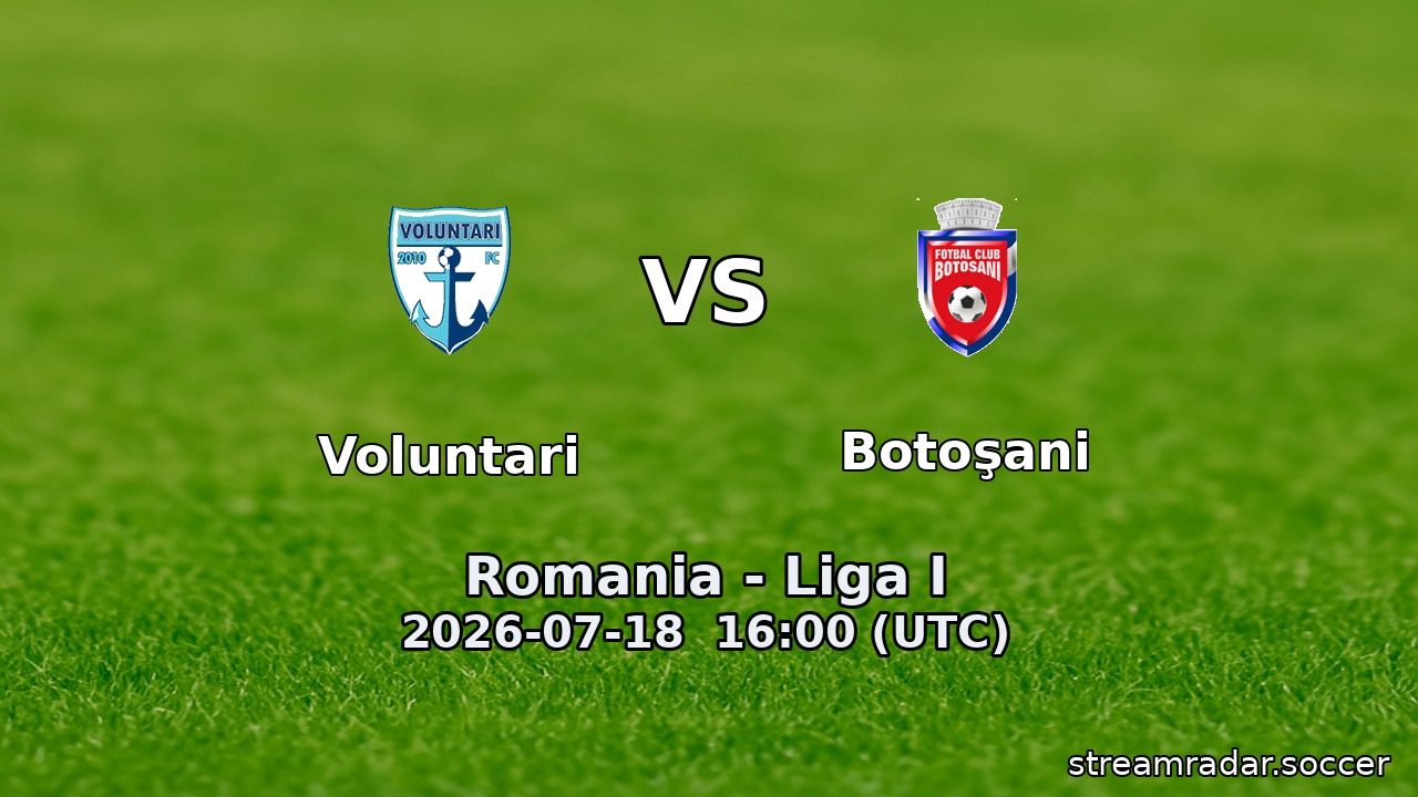 Voluntari vs Botoşani