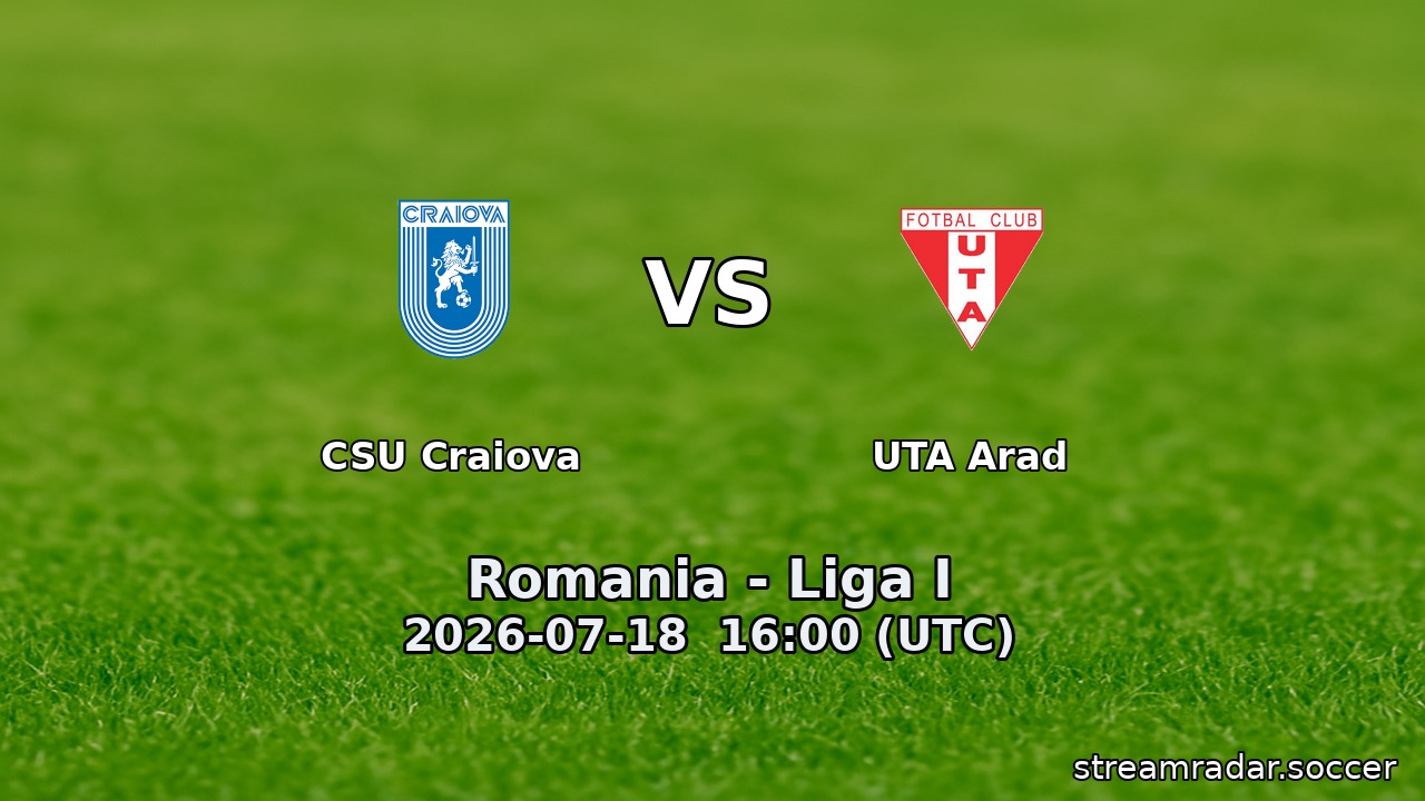CSU Craiova vs UTA Arad