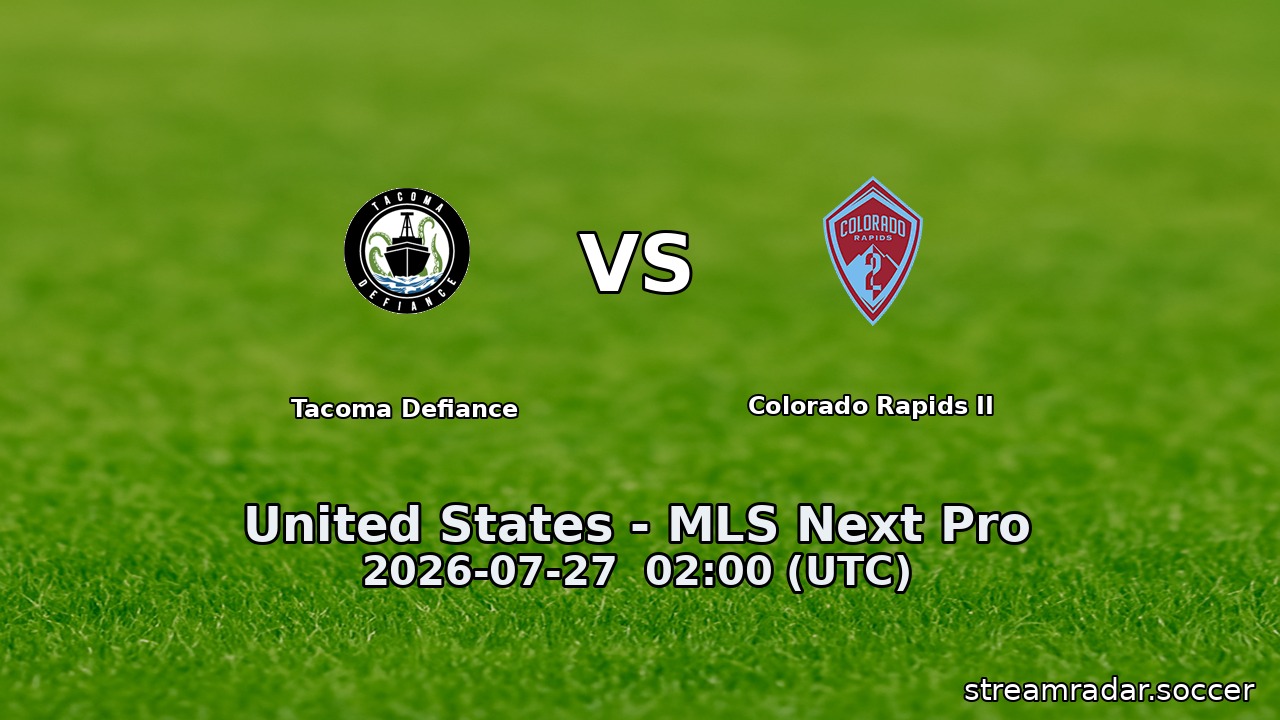Tacoma Defiance vs Colorado Rapids II