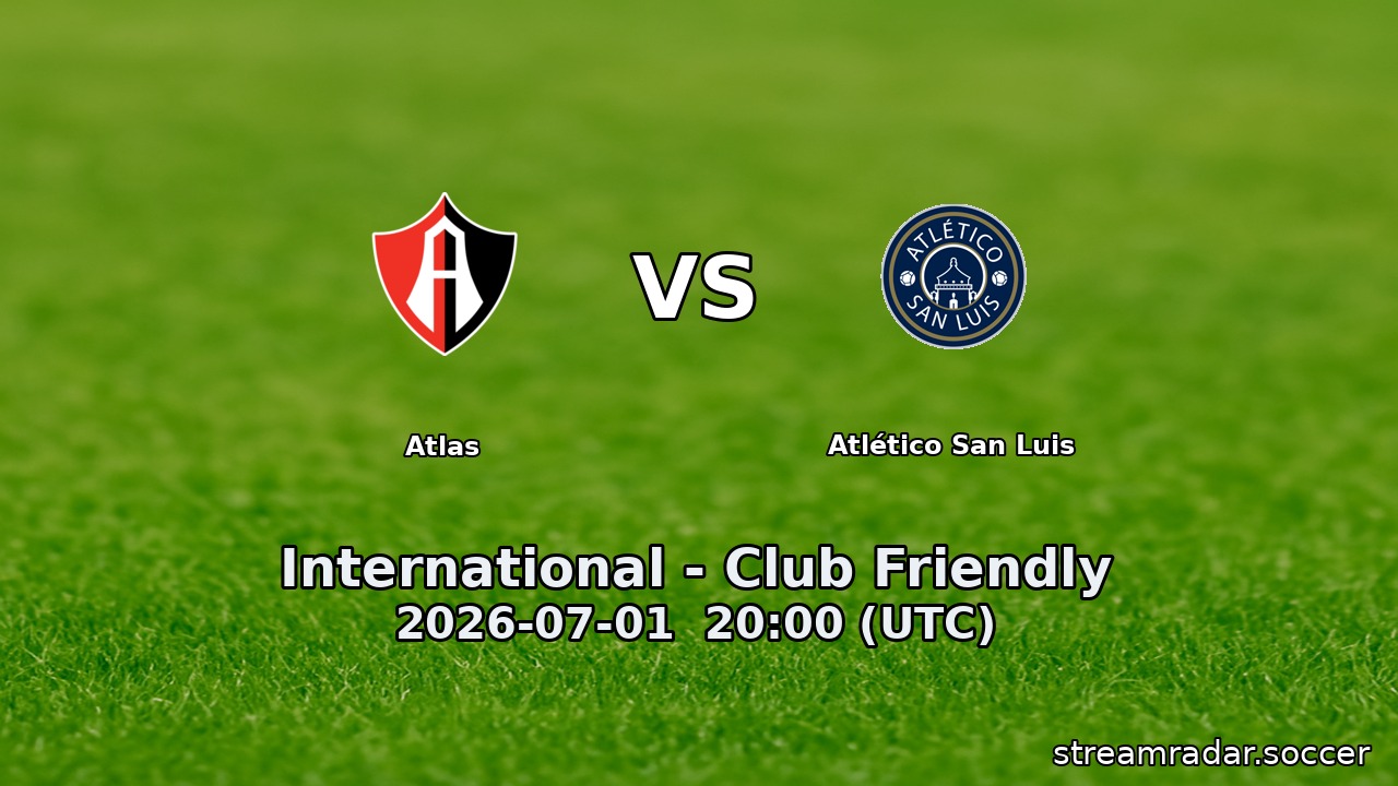 Atlas vs Atlético San Luis