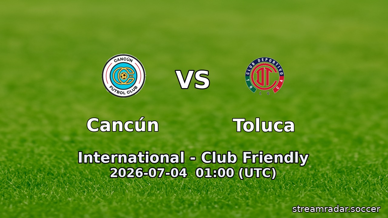 Cancún vs Toluca