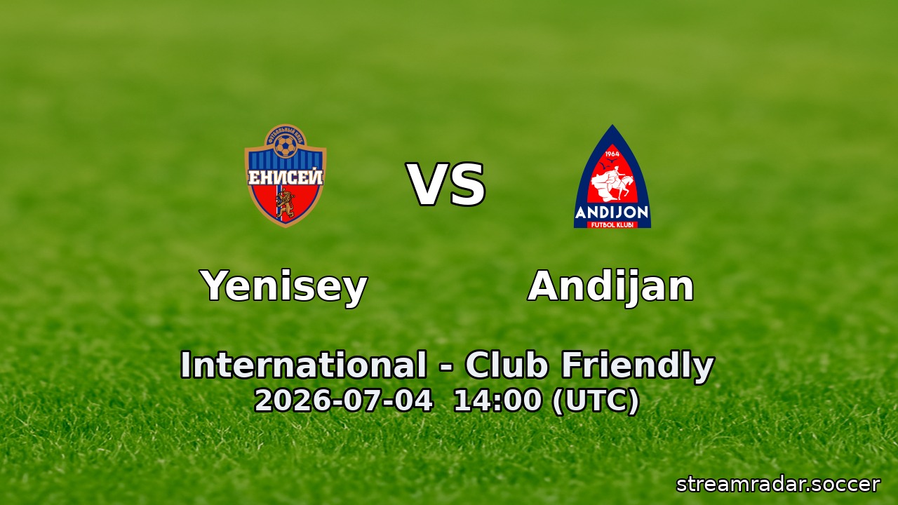 Yenisey vs Andijan