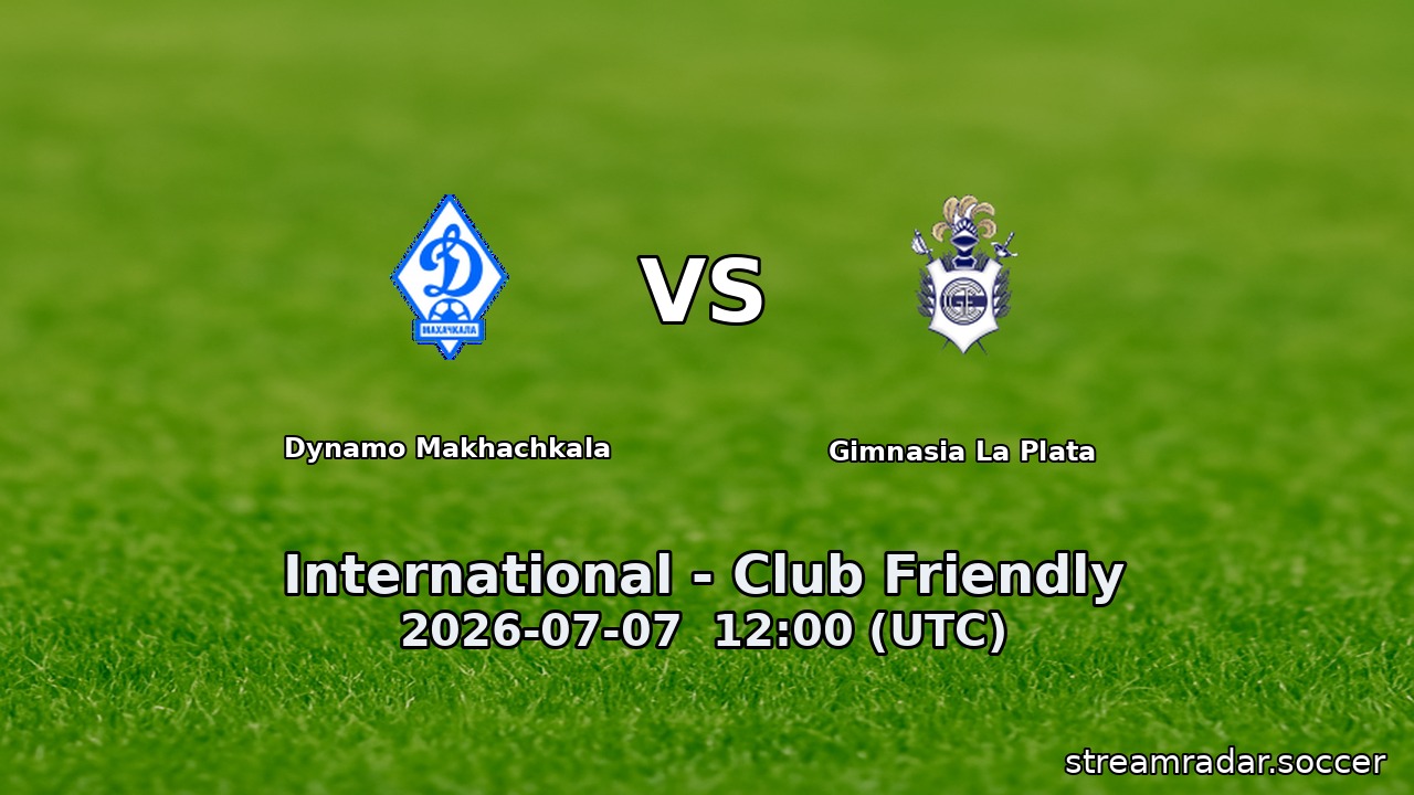 Dynamo Makhachkala vs Gimnasia La Plata