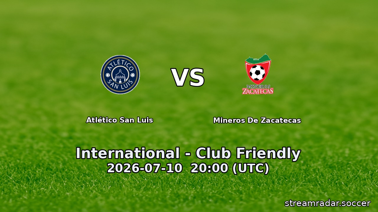 Atlético San Luis vs Mineros De Zacatecas