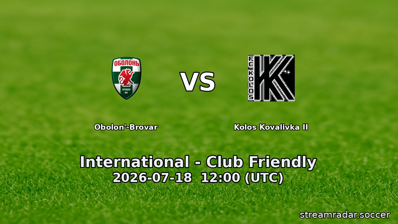 Obolon'-Brovar vs Kolos Kovalivka II