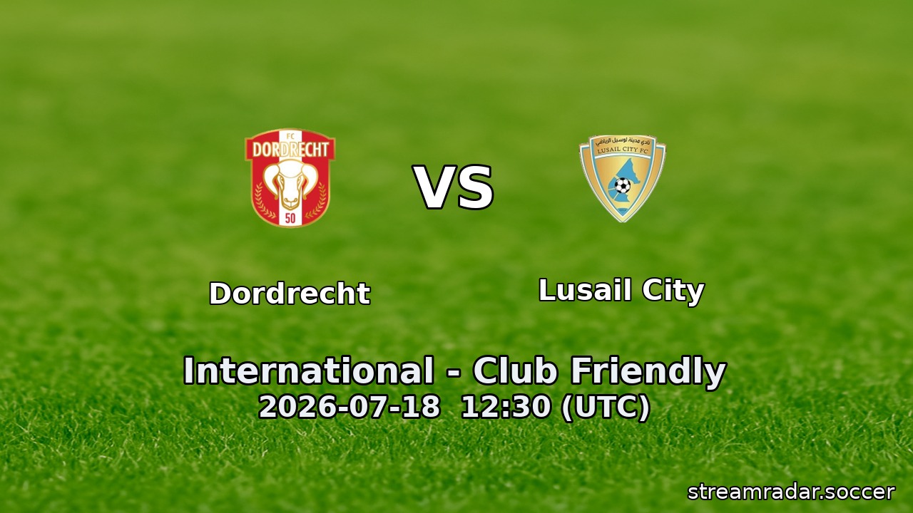 Dordrecht vs Lusail City