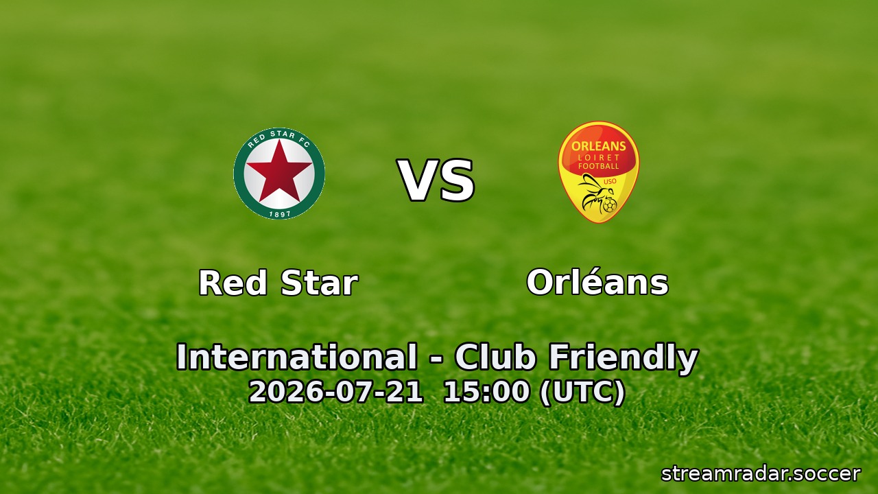 Red Star vs Orléans