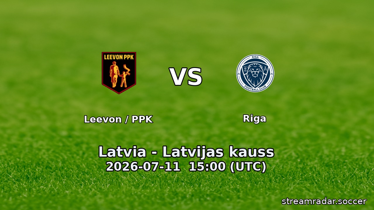 Leevon / PPK vs Riga