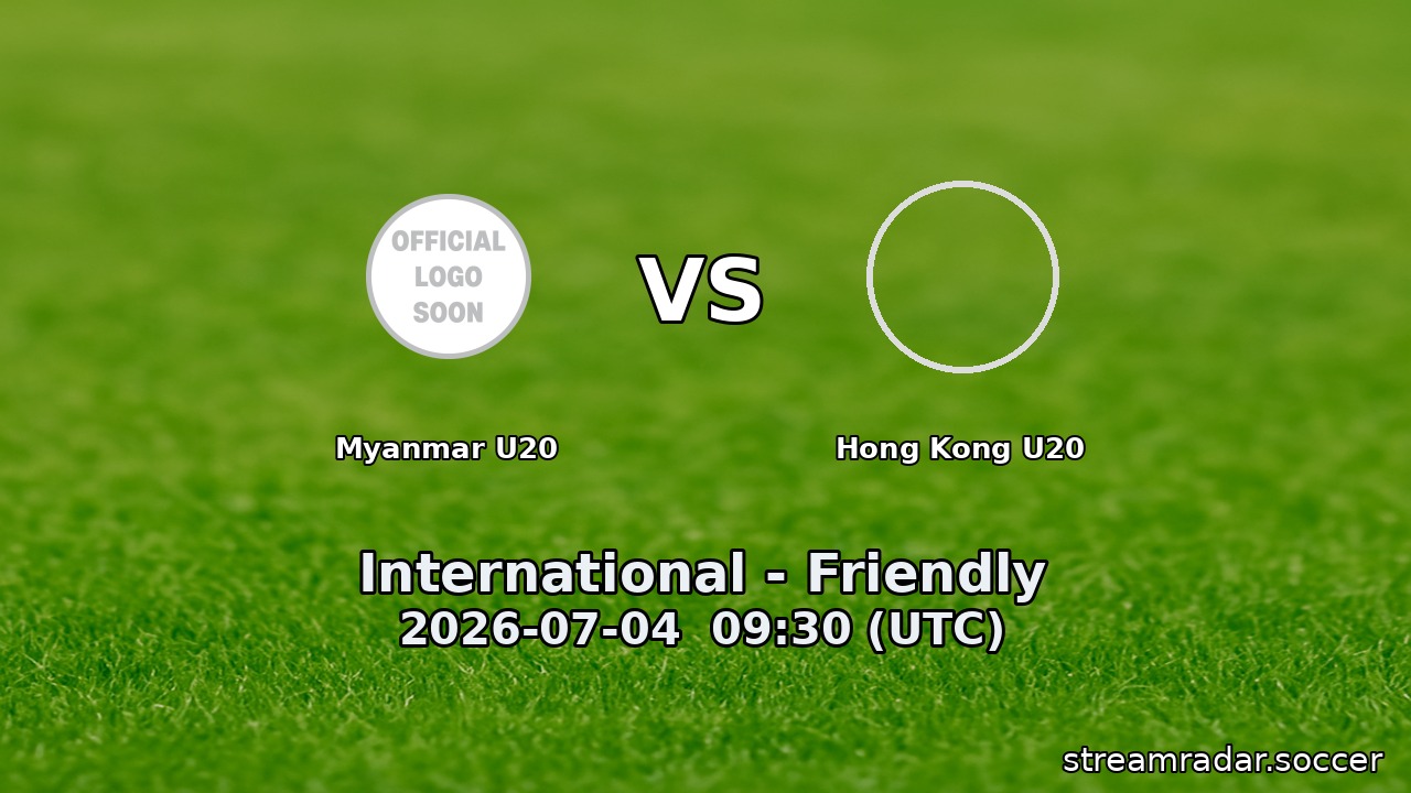 Myanmar U20 vs Hong Kong U20