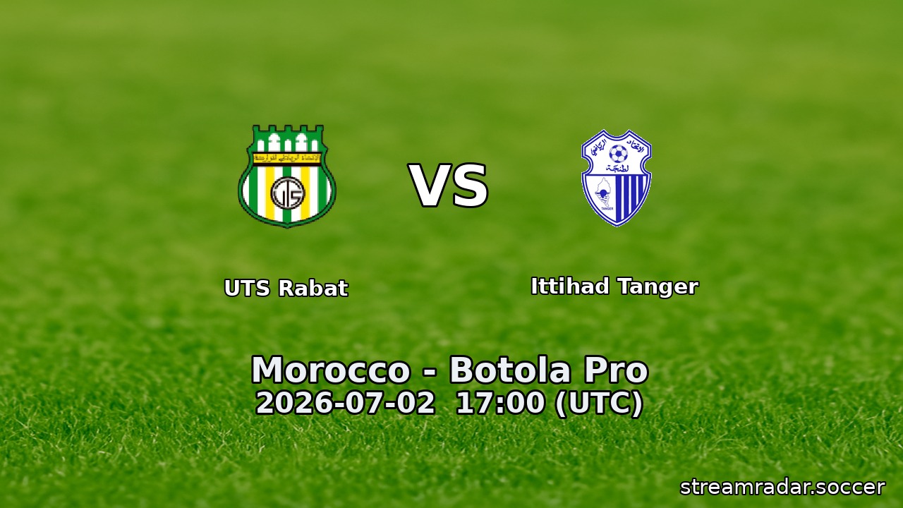 UTS Rabat vs Ittihad Tanger