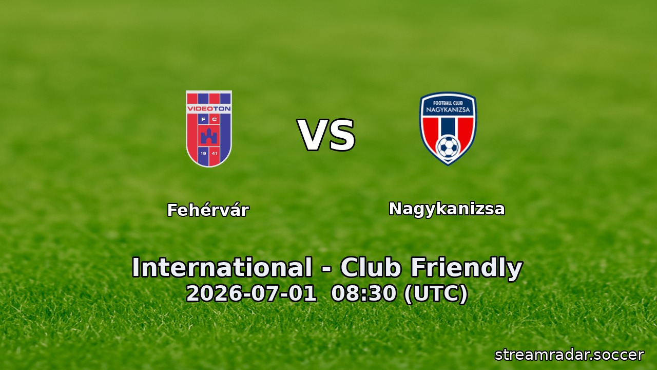 Fehérvár vs Nagykanizsa