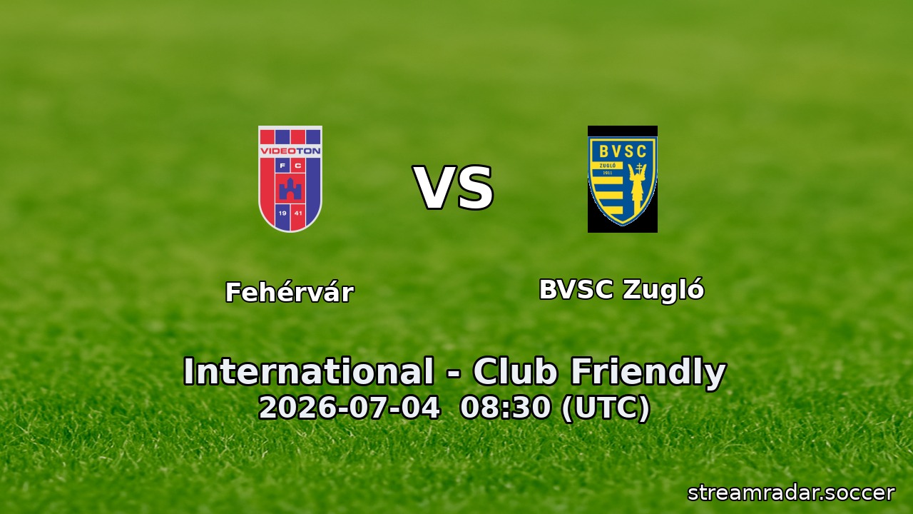 Fehérvár vs BVSC Zugló