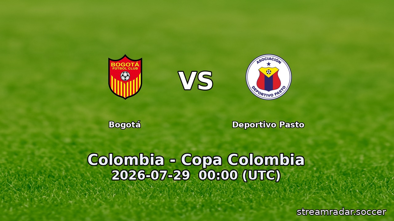Bogotá vs Deportivo Pasto