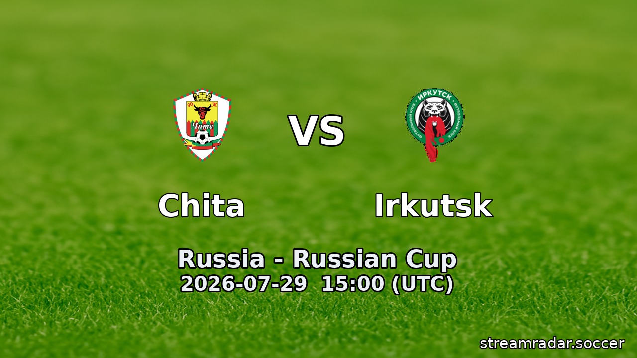 Chita vs Irkutsk