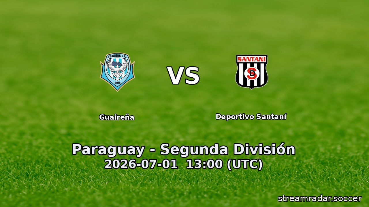 Guaireña vs Deportivo Santaní