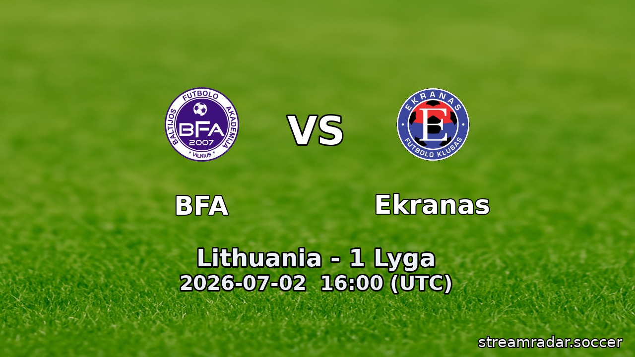 BFA vs Ekranas