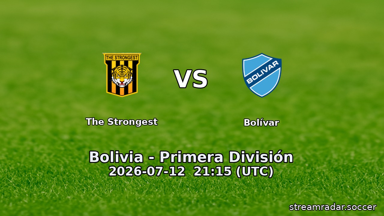 The Strongest vs Bolívar