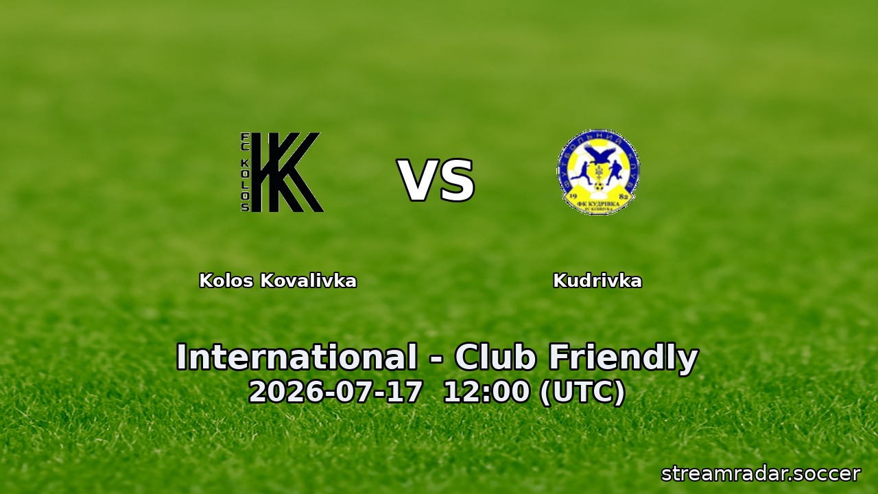 Kolos Kovalivka vs Kudrivka