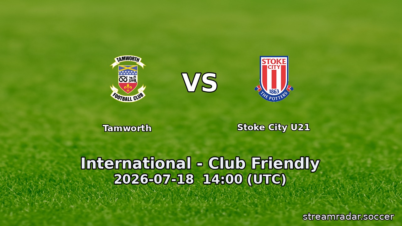Tamworth vs Stoke City U21