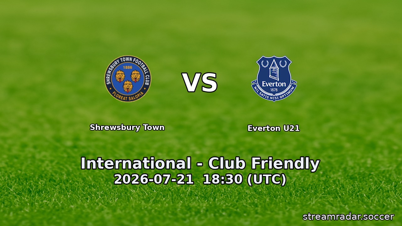Shrewsbury Town vs Everton U21