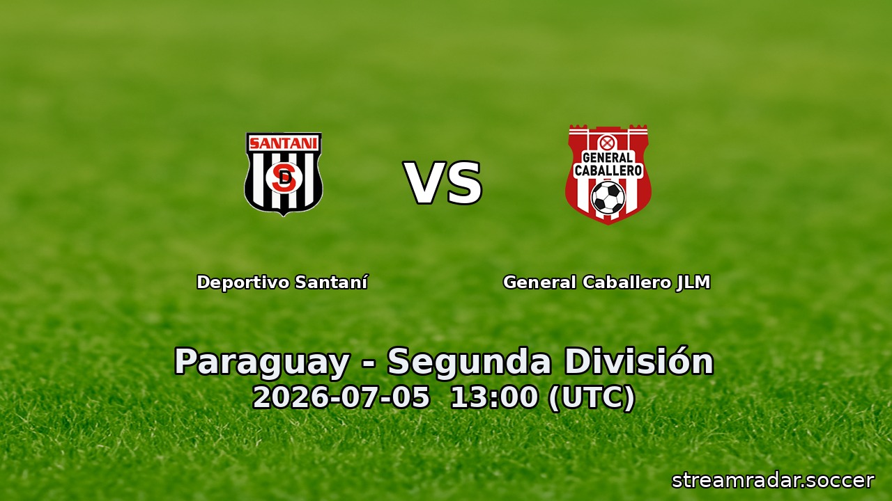 Deportivo Santaní vs General Caballero JLM