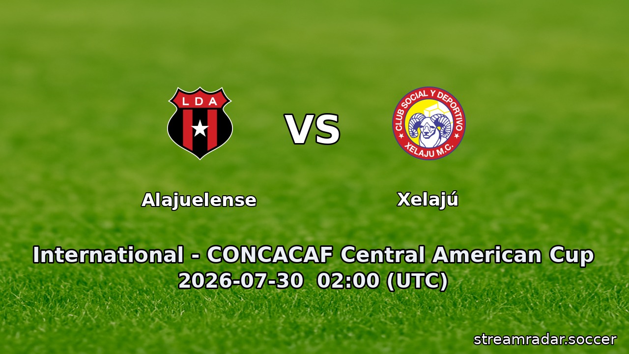 Alajuelense vs Xelajú