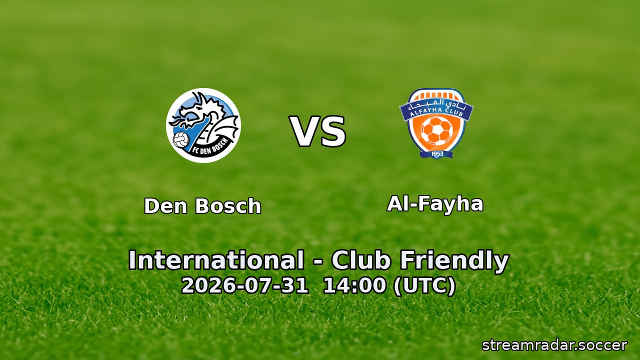 Den Bosch vs Al-Fayha