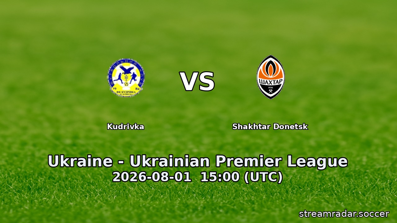 Kudrivka vs Shakhtar Donetsk