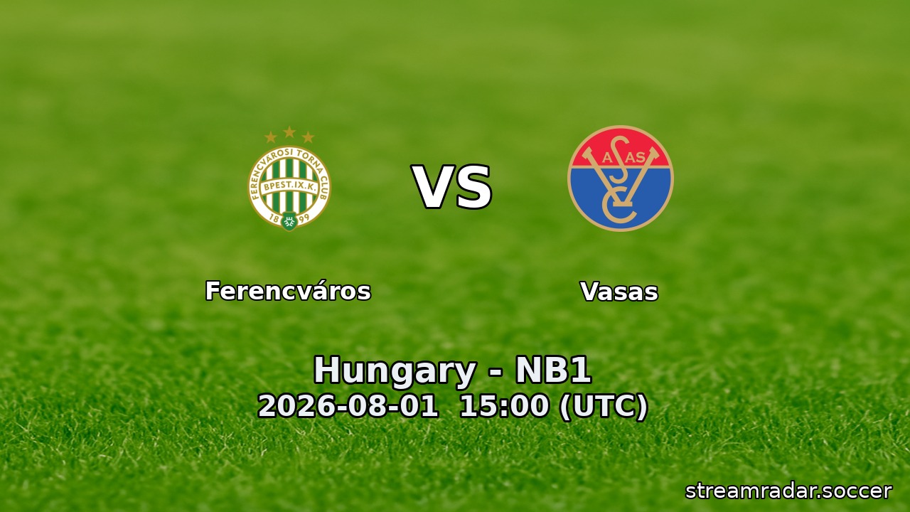 Ferencváros vs Vasas