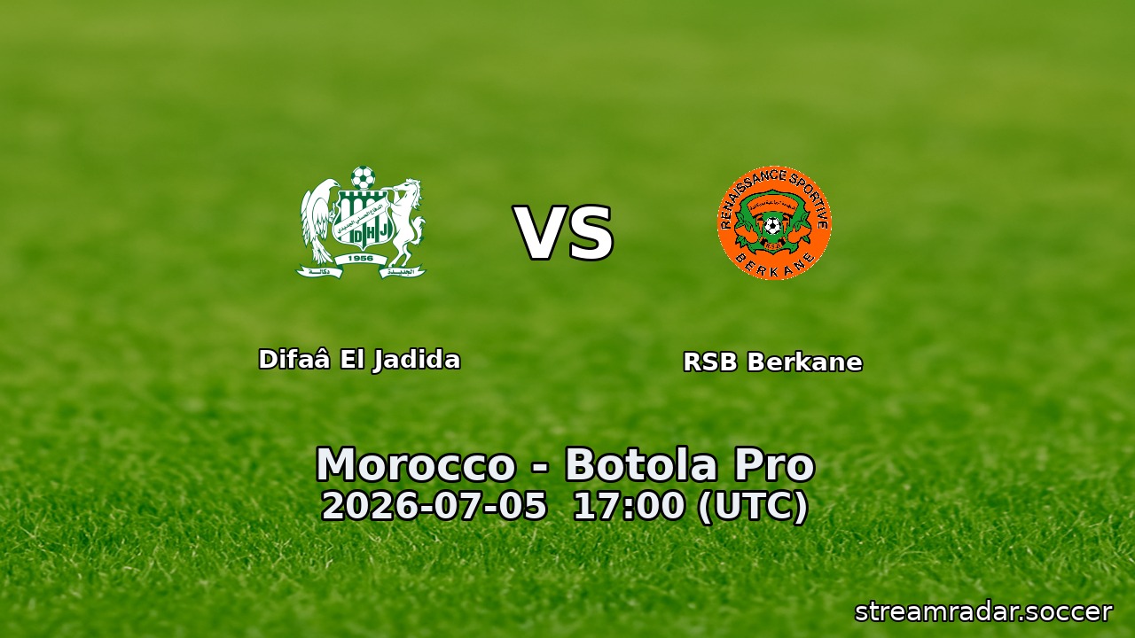 Difaâ El Jadida vs RSB Berkane