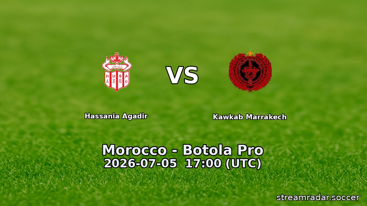 Hassania Agadir vs Kawkab Marrakech