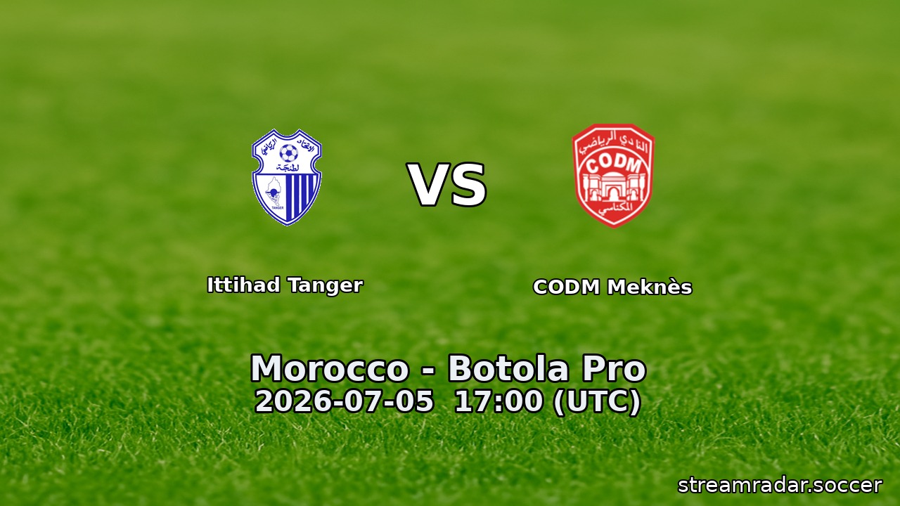 Ittihad Tanger vs CODM Meknès