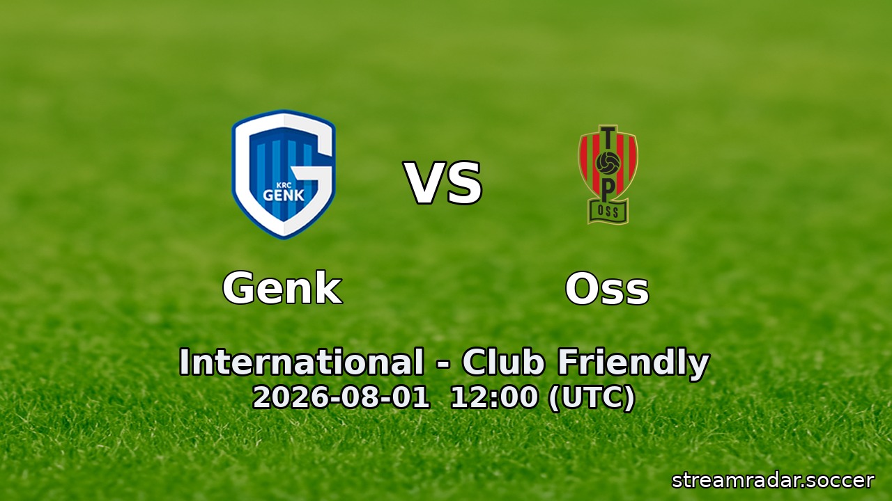 Genk vs Oss