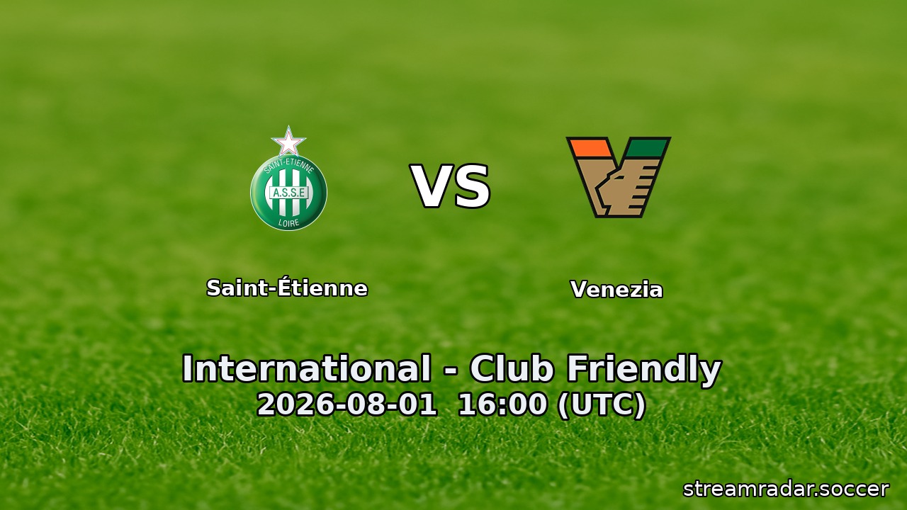 Saint-Étienne vs Venezia