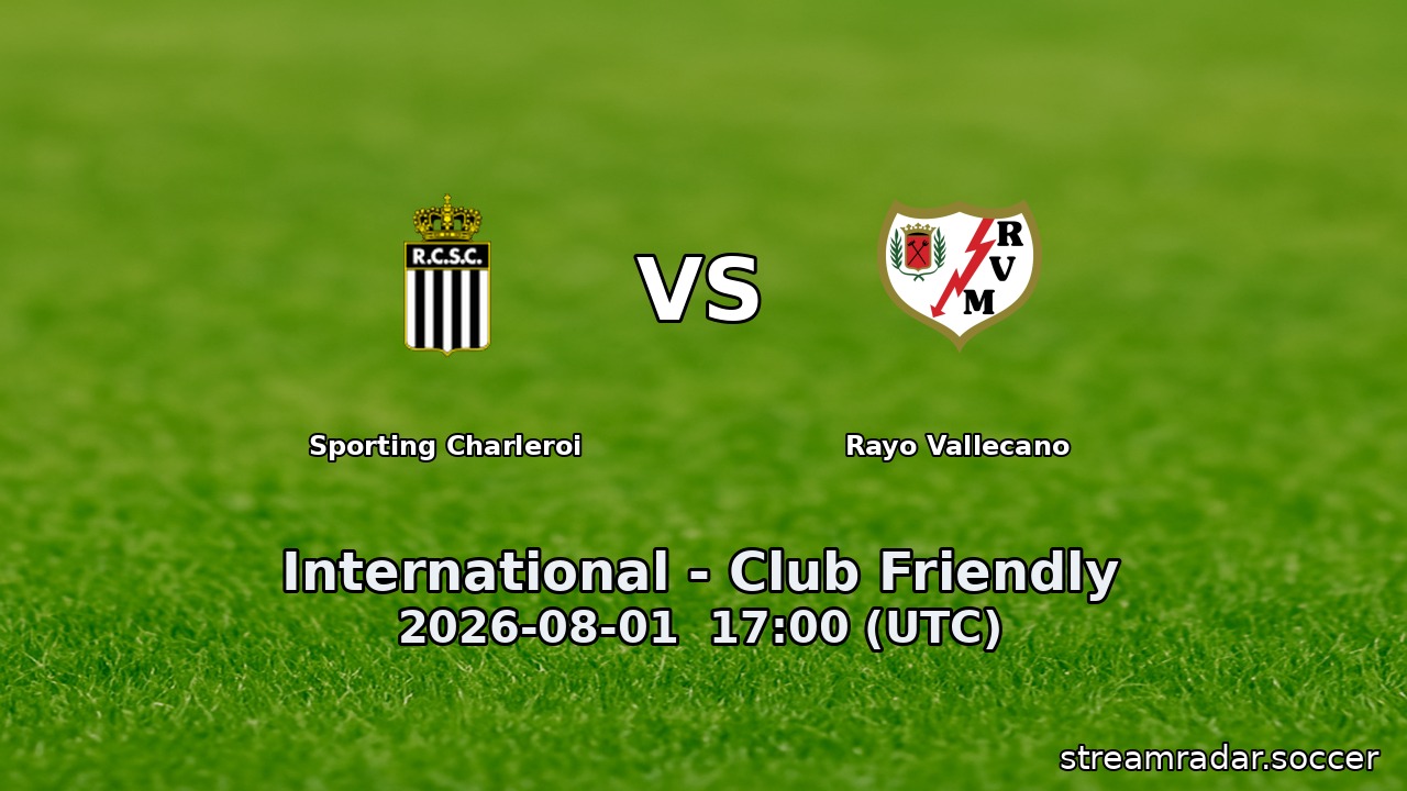 Sporting Charleroi vs Rayo Vallecano