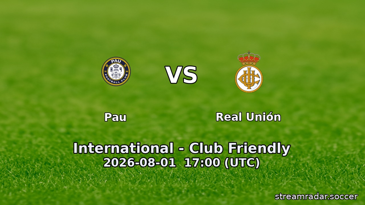 Pau vs Real Unión