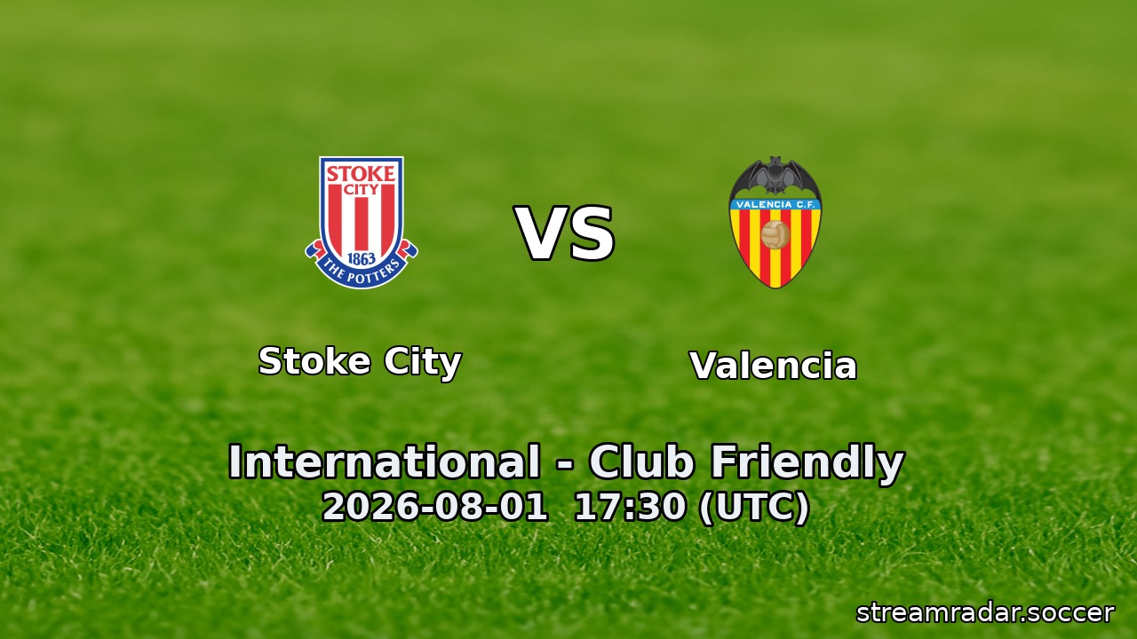 Stoke City vs Valencia