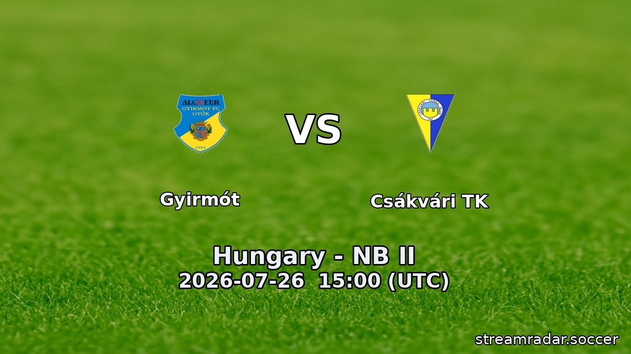 Gyirmót vs Csákvári TK