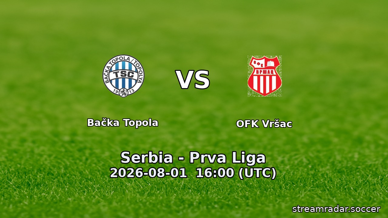 Bačka Topola vs OFK Vršac
