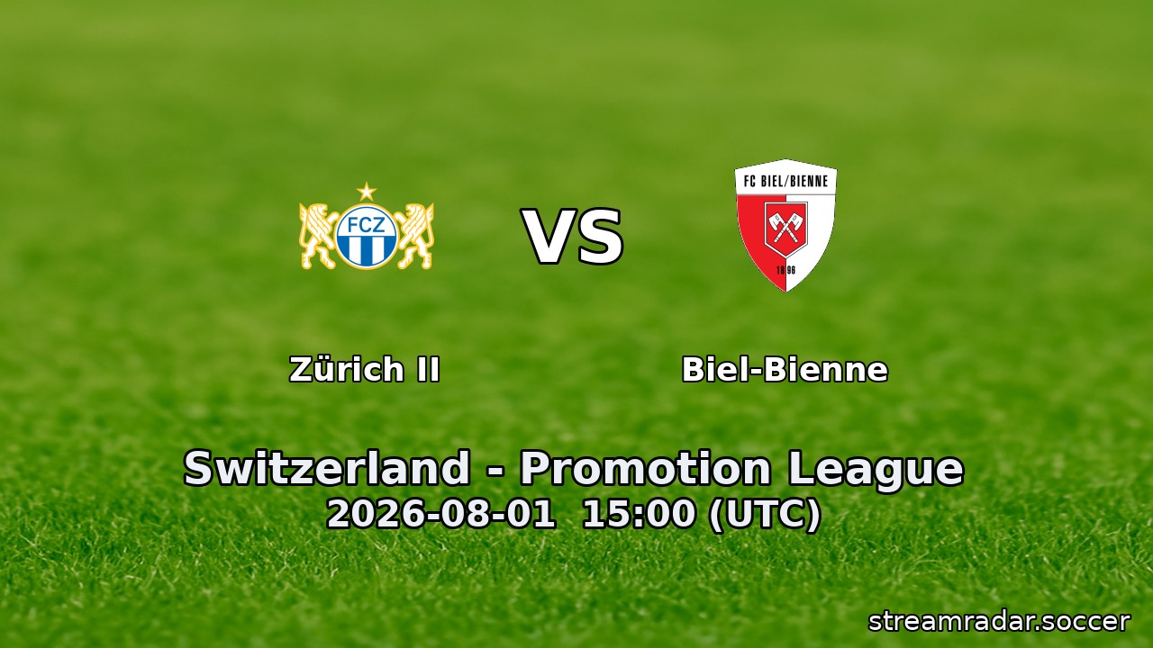 Zürich II vs Biel-Bienne