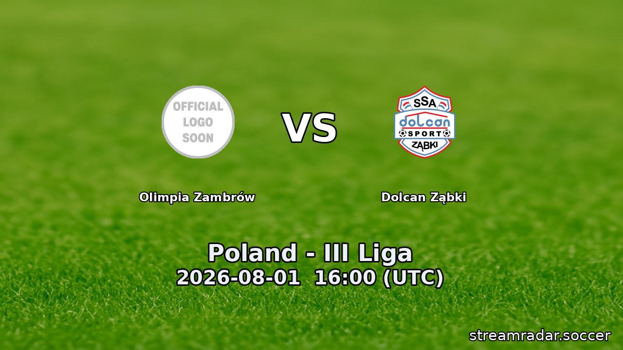 Olimpia Zambrów vs Dolcan Ząbki