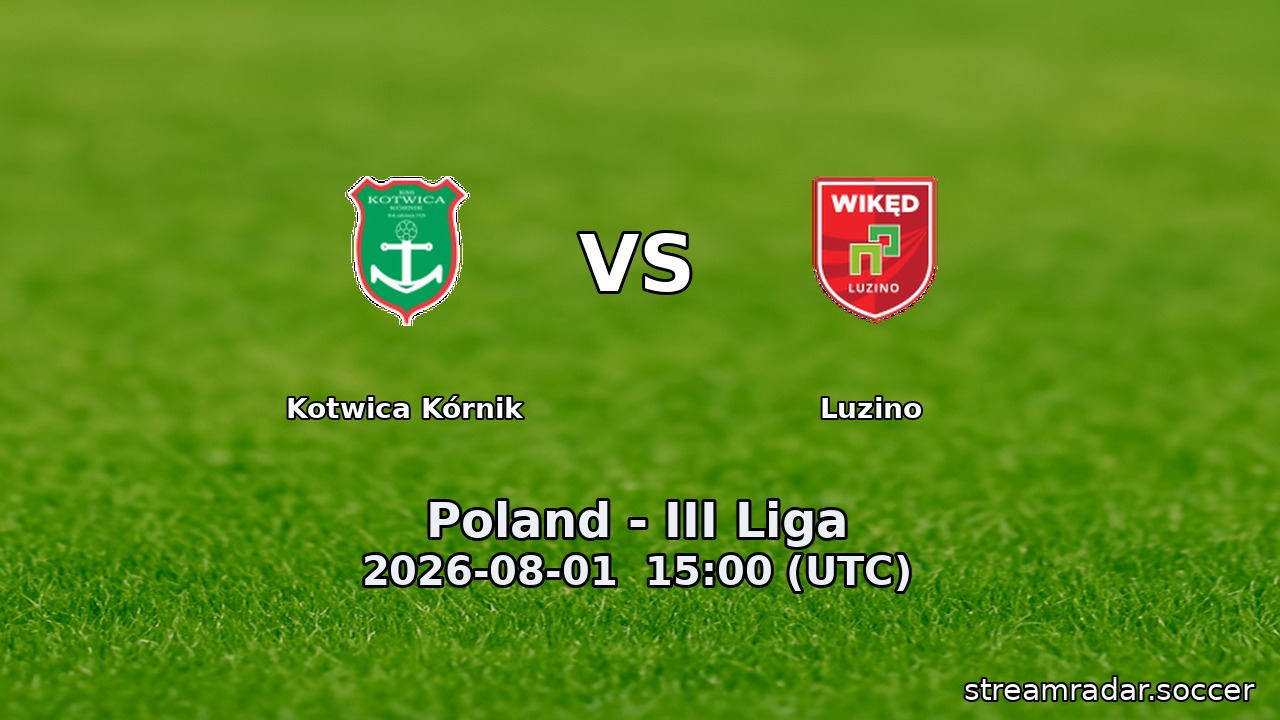 Kotwica Kórnik vs Luzino