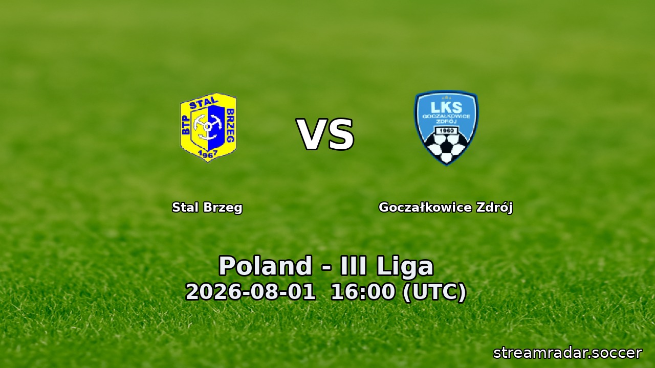 Stal Brzeg vs Goczałkowice Zdrój