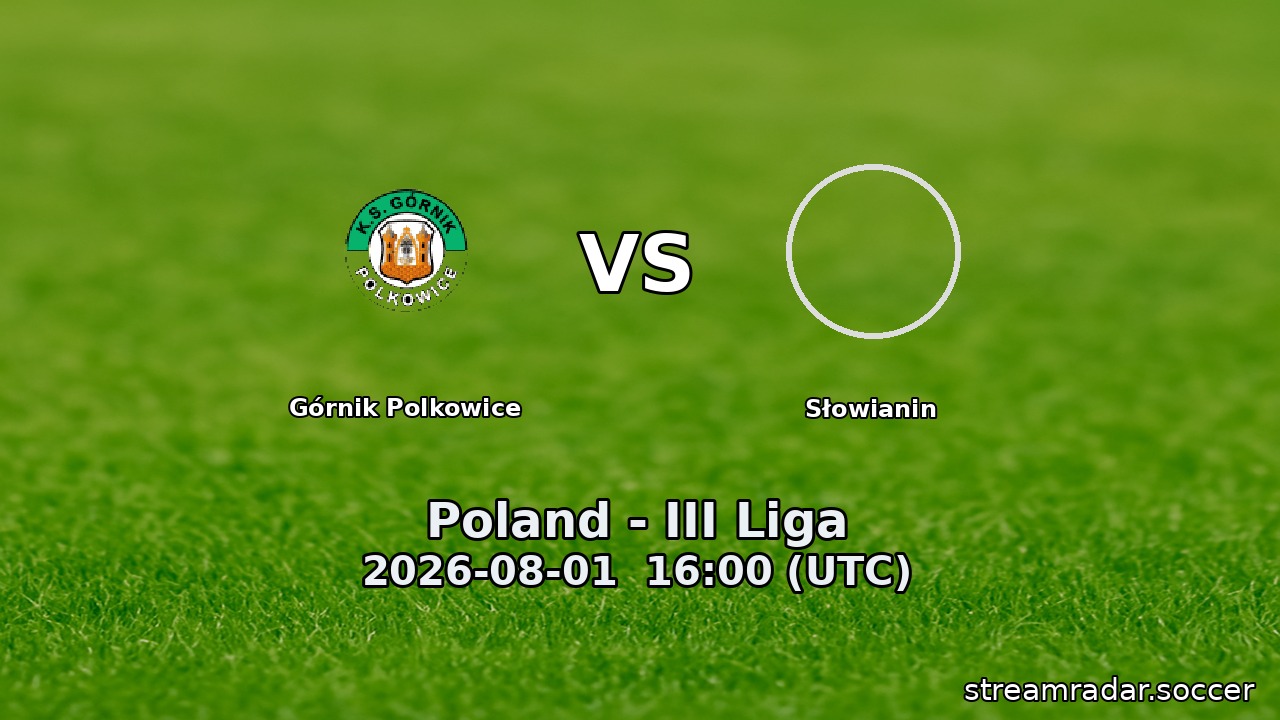 Górnik Polkowice vs Słowianin