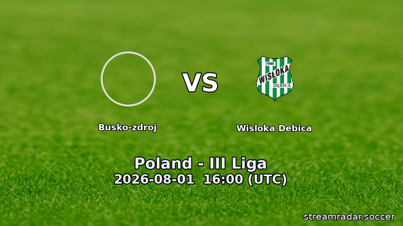 Busko-zdroj vs Wisloka Debica