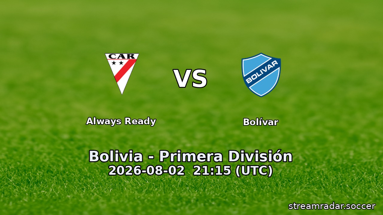 Always Ready vs Bolívar