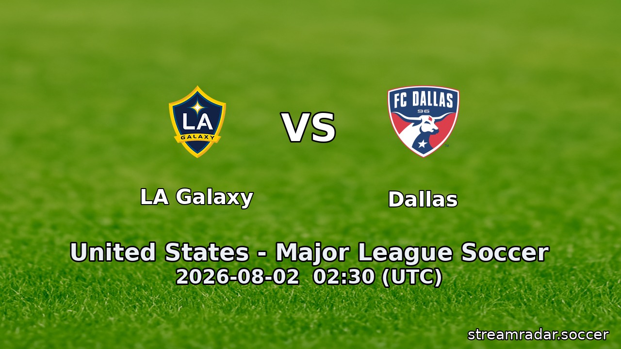 LA Galaxy vs Dallas