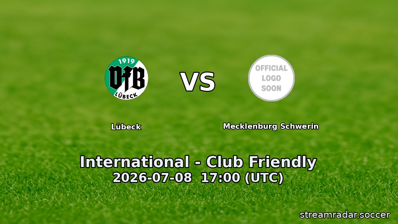 Lübeck vs Mecklenburg Schwerin